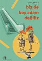 Biz de Boş Adam Değiliz